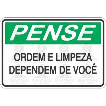 Ordem e limpeza dependem de você